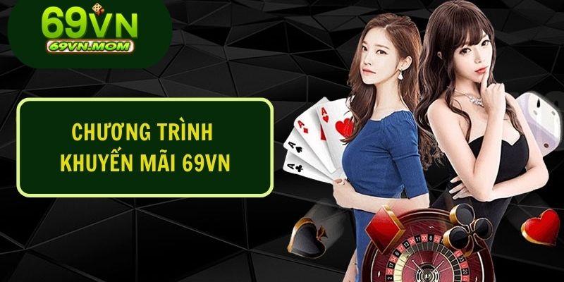 Hệ thống khuyến mãi 69VN đa dạng và hấp dẫn dành cho người chơi